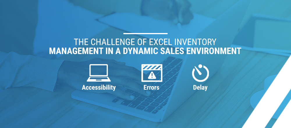 2-The-Challenge-of-Excel-Inventory-Management-in-a-Dynamic-Sales