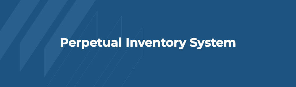 Perpetual Inventory System