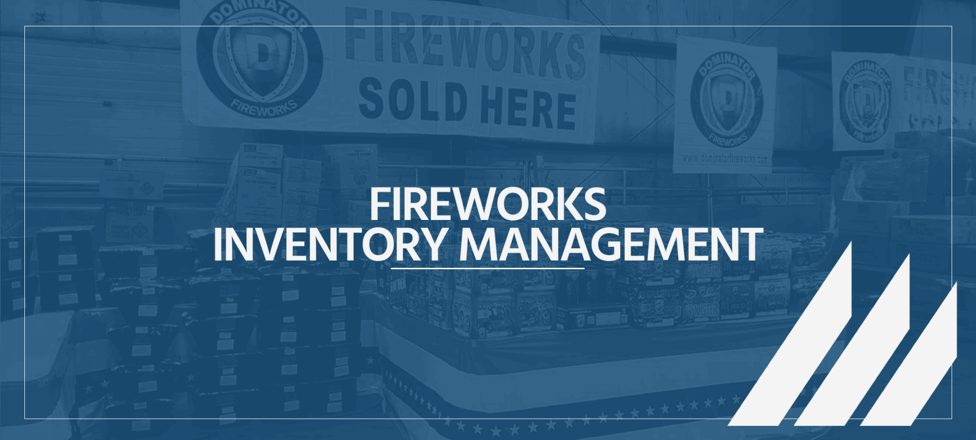 Fireworks Inventory Management Fireworks inventory management header image