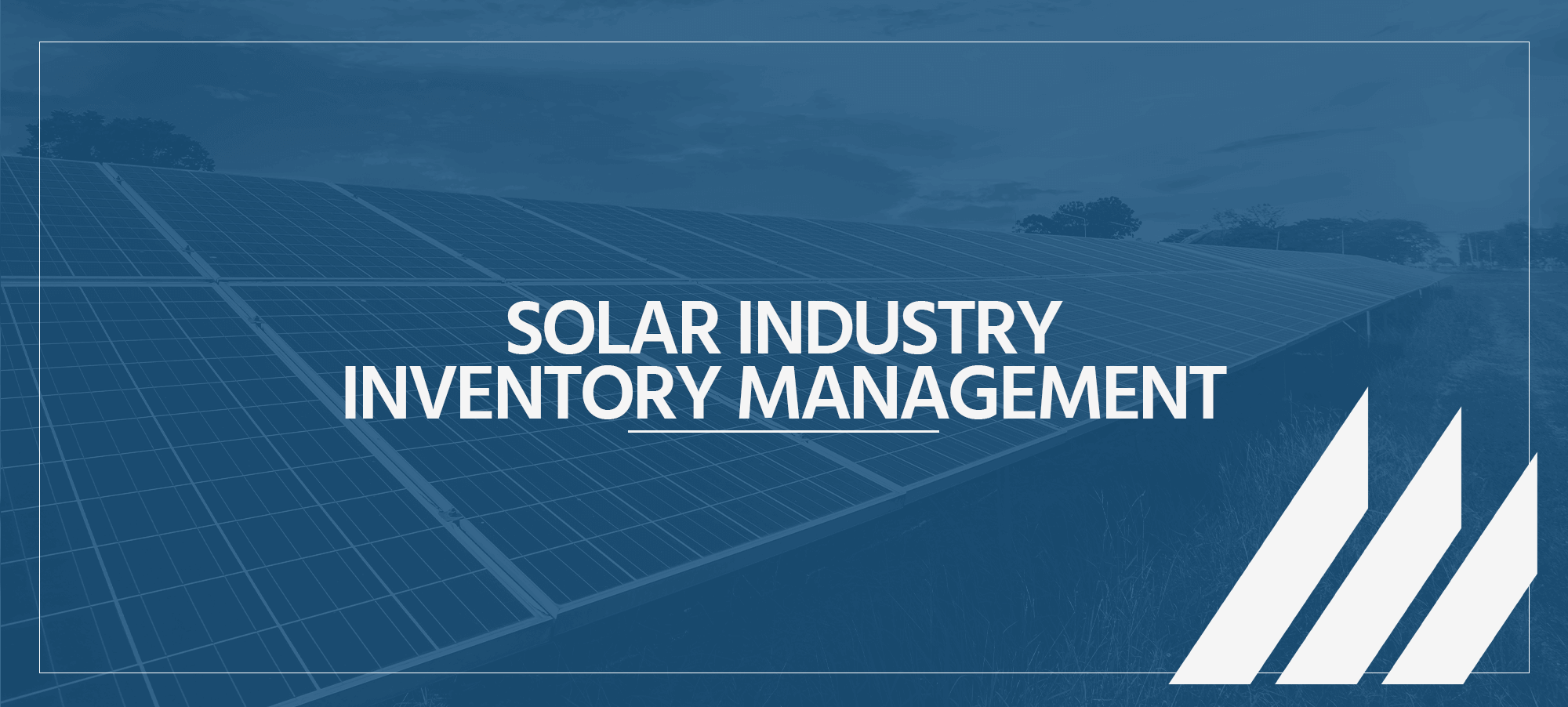 solar industry inventory management header image