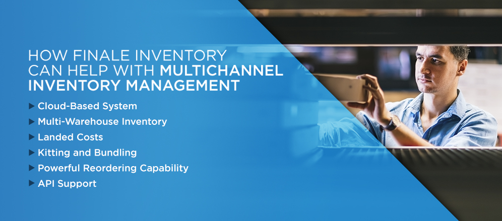 9-How-Finale-Inventory-Can-Help-With-Multichannel-Inventory-RE-1 9-How-Finale-Inventory-Can-Help-With-Multichannel-Inventory-RE-1