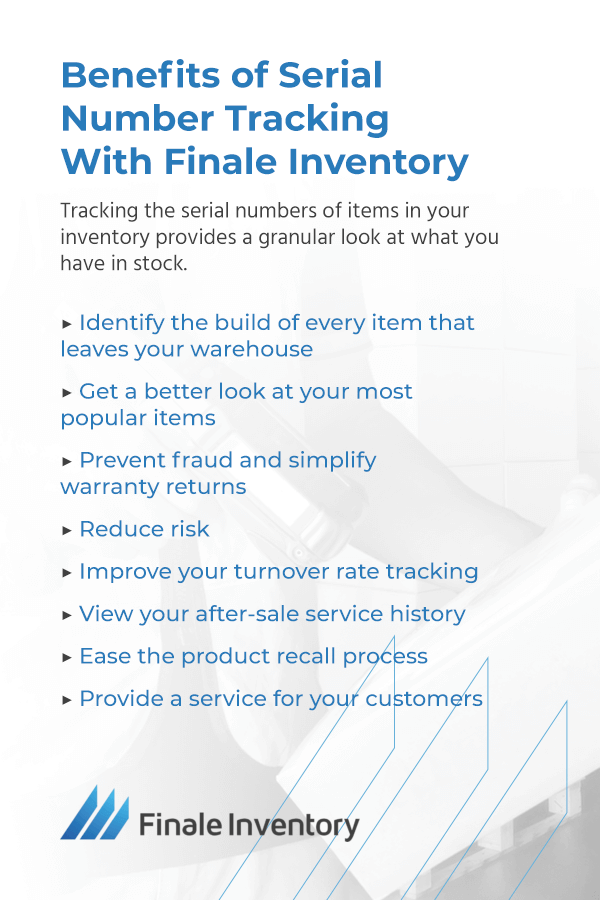 Benefits of Serial Number Tracking