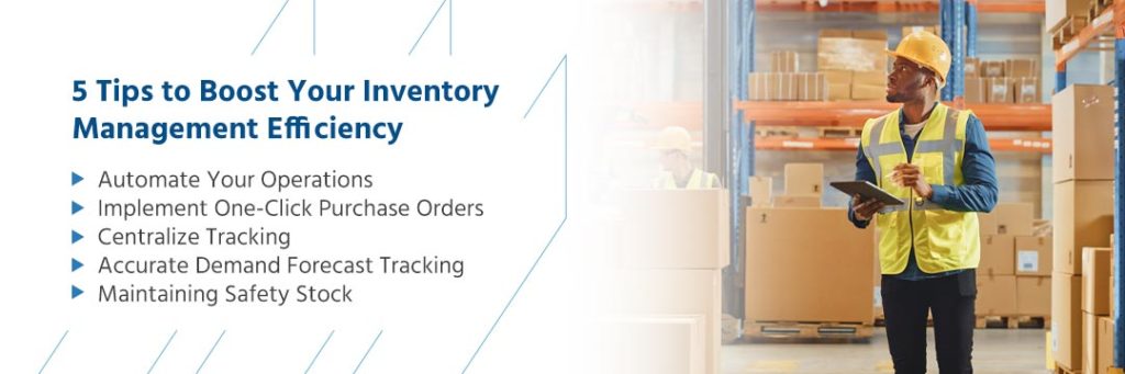, 5 Ways to Improve Inefficient Inventory Management