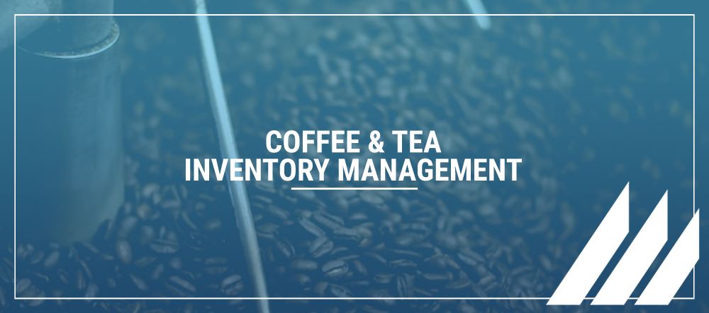 coffee and tea inventory management