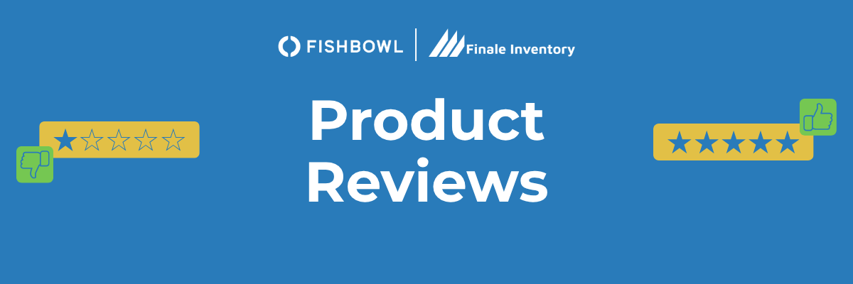 Fishbowl vs Finale Inventory, IMS product reviews blog (2)