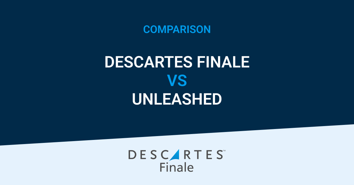 Descartes Finale vs. Unleashed